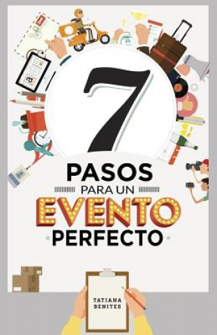 Carte 7 Pasos Para Un Evento Perfecto Jose Eduardo Costa