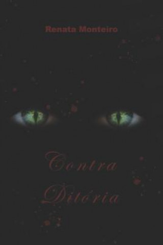 Livro Contra Ditória Renata Monteiro