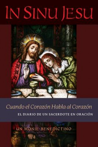 Kniha In Sinu Jesu Un monje benedictino