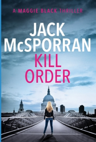 Knjiga Kill Order Jack McSporran