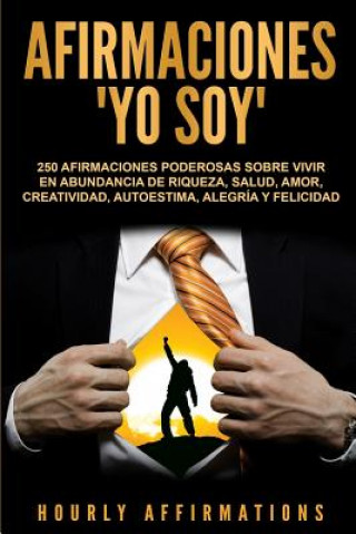 Книга Afirmaciones Yo soy Hourly Affirmations