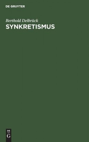 Knjiga Synkretismus Berthold Delbrück