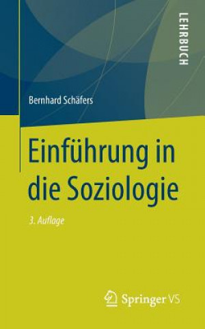 Kniha Einfuhrung in Die Soziologie Bernhard Schäfers