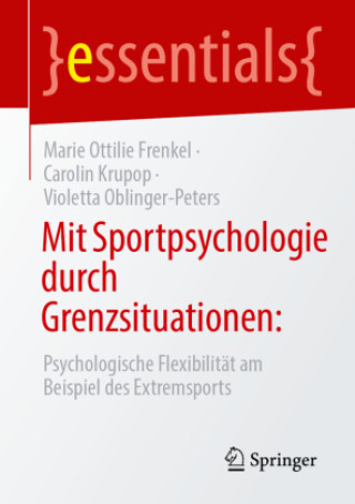 Kniha Nerven wie Drahtseile: Tipps aus der Sportpsychologie Marie Ottilie Frenkel