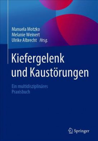 Kniha Kiefergelenk und Kaustorungen Manuela Motzko