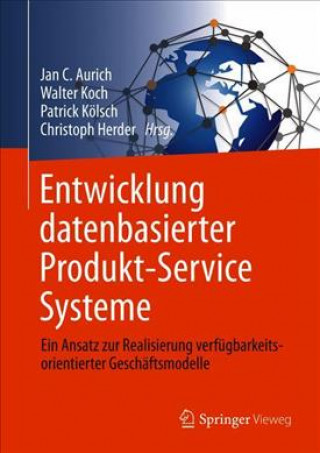 Könyv Entwicklung datenbasierter Produkt-Service Systeme Jan C. Aurich