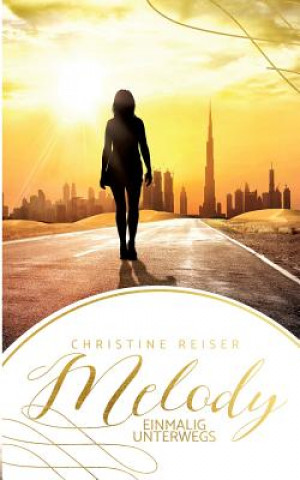 Knjiga Melody Christine Reiser