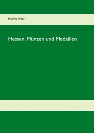 Carte Hessen. Münzen und Medaillen Manfred Miller