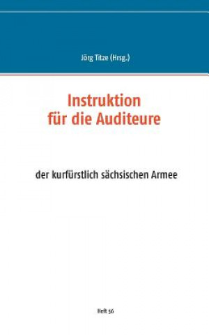 Kniha Instruktion fur die Auditeure Jörg Titze