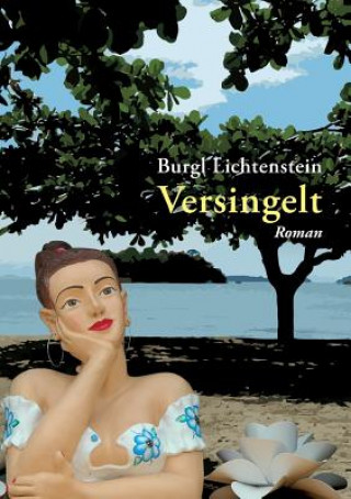 Knjiga Versingelt Burgl Lichtenstein