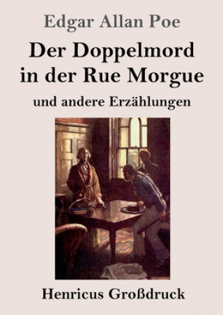 Książka Der Doppelmord in der Rue Morgue (Grossdruck) Edgar Allan Poe