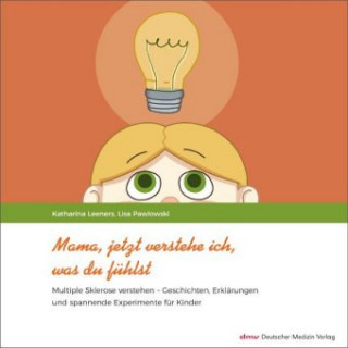 Book Mama, jetzt verstehe ich, was du fühlst Katharina Leeners