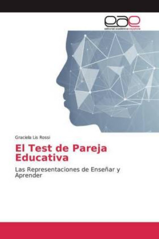 Knjiga El Test de Pareja Educativa Graciela Lis Rossi