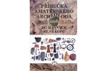 Kniha Příručka amatérského archeologa Jan Hajšman