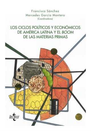 Könyv LOS CÍCLOS POLÍTICOS Y ECONÓMICOS DE AMÈRICA LATINA Y EL BOOM DE LAS MATERIAS PR 