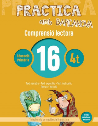Kniha COMPRENSIÓ LECTORA 16-4T.PRIMARIA. PRACTICA AMB BARCANOVA 2019 