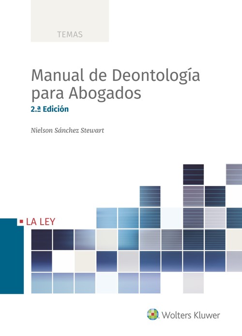 Könyv MANUAL DE DEONTOLOGÍA PARA ABOGADOS SANCHEZ STEWART