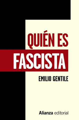 Kniha QUIÈN ES FASCISTA EMILIO GENTILE