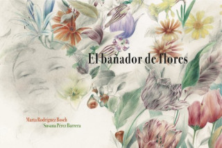 Knjiga EL BAÑADOR DE FLORES Rodríguez Bosch