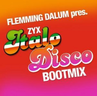 Audio ZYX Italo Disco Boot Mix Flemming Dalum Pres.