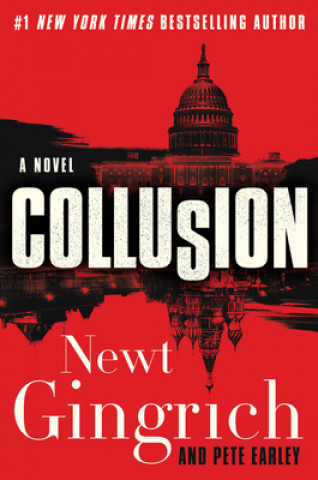 Könyv Collusion Newt Gingrich
