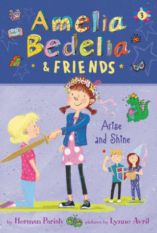 Book Amelia Bedelia & Friends #3: Amelia Bedelia & Friends Arise and Shine PARISH  HERMAN