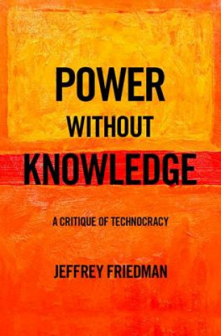 Kniha Power without Knowledge Friedman