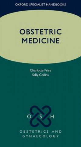 Kniha Obstetric Medicine Frise