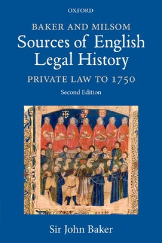 Carte Baker and Milsom Sources of English Legal History John Baker