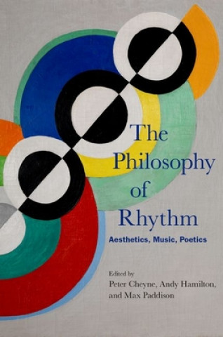 Kniha Philosophy of Rhythm Peter Cheyne