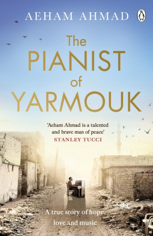 Könyv Pianist of Yarmouk AEHAM AHMAD