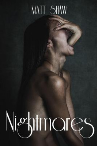 Knjiga Nightmares! An Extreme Horror Matt Shaw