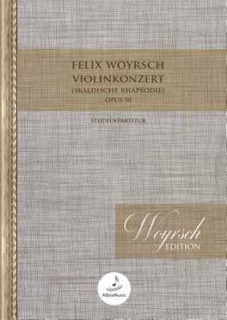 Carte Violinkonzert (Skaldische Rhapsodie) Studienpartitur Felix Woyrsch