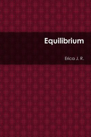 Knjiga Equilibrium Erica J. R.