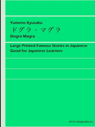 Kniha Dogra Magra Kyusaku Yumeno