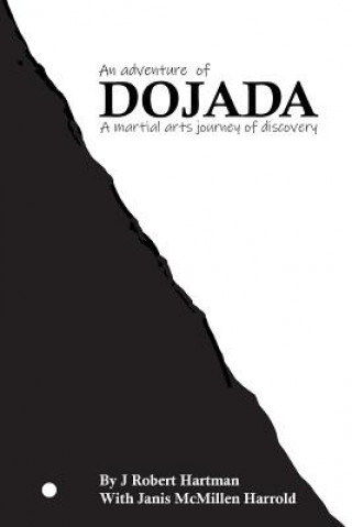 Книга Adventure of Dojada J Robert Hartman