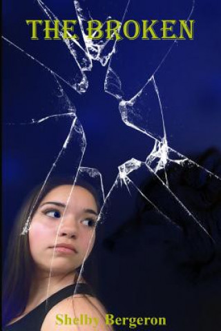 Knjiga Broken Shelby Bergeron