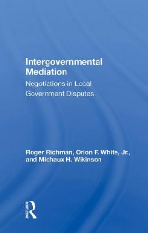 Книга Intergovernmental Mediation Roger Richman