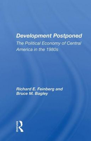 Knjiga Development Postponed Richard E. Feinberg