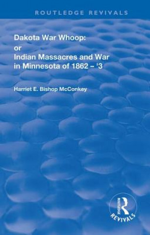 Book Dakota War-Whoop Harriet E. Bishop McConkey