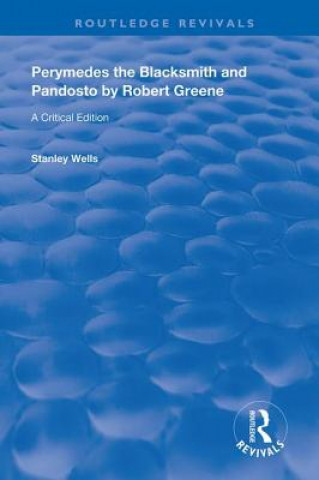 Kniha Perymedes the Blacksmith and Pandosto by Robert Greene Stanley Wells