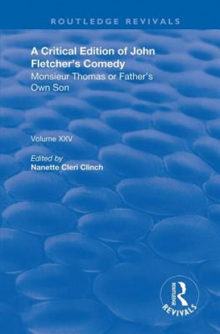 Könyv Critical Edition of John Fletcher's Comedy John Fletcher