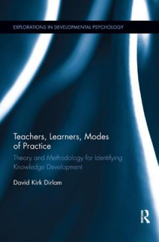 Book Teachers, Learners, Modes of Practice David Kirk Dirlam