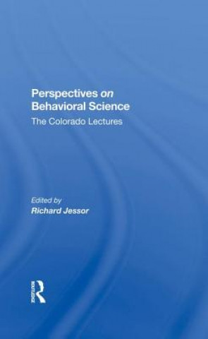 Книга Perspectives On Behavioral Science Richard Jessor