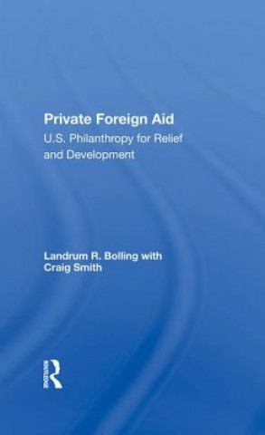 Knjiga Private Foreign Aid Landrum R Bolling