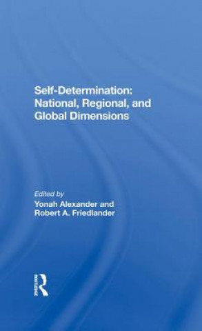 Könyv Self-Determination Yonah Alexander