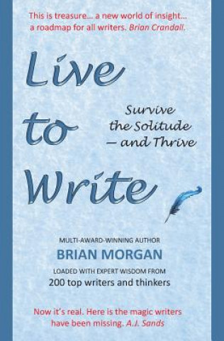 Kniha Live to Write Morgan Brian Morgan