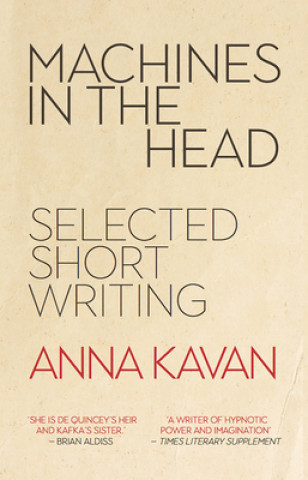 Könyv Machines in the Head Anna Kavan