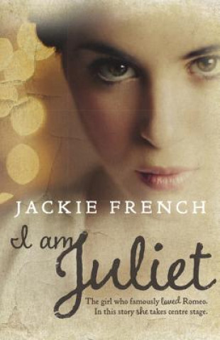 Libro I am Juliet Jackie French