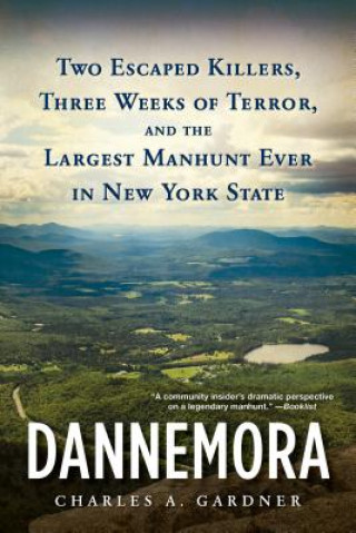 Книга Dannemora Charles A. Gardner